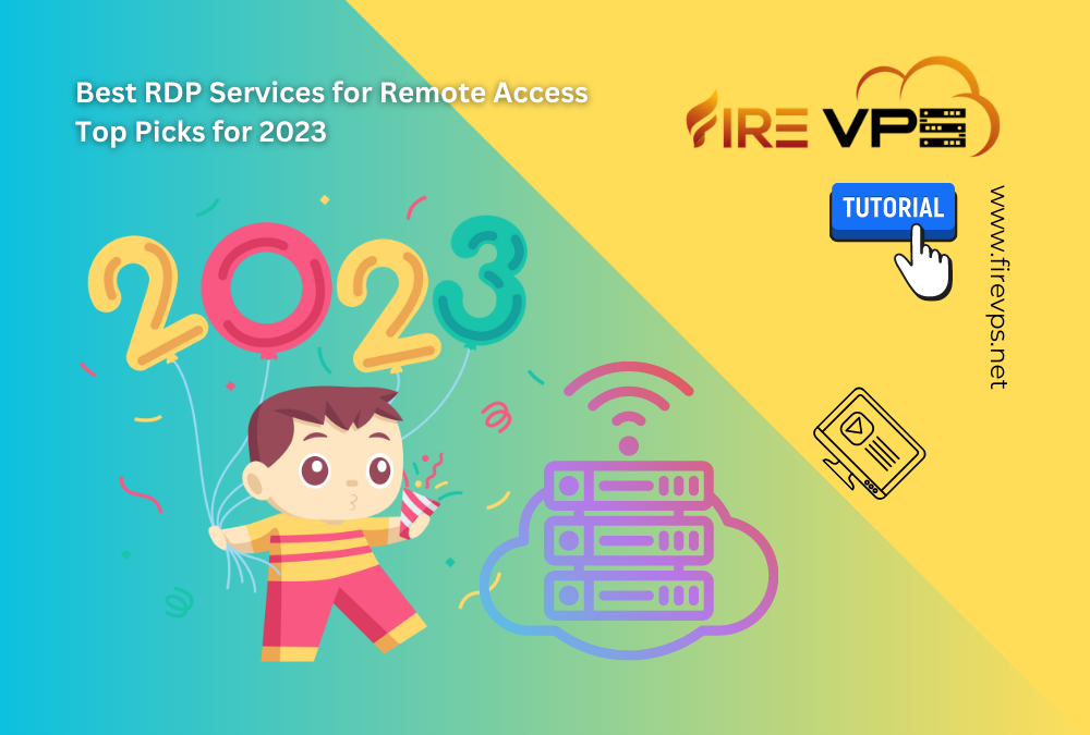 Best RDP Services for Remote Access Top Picks for 2023