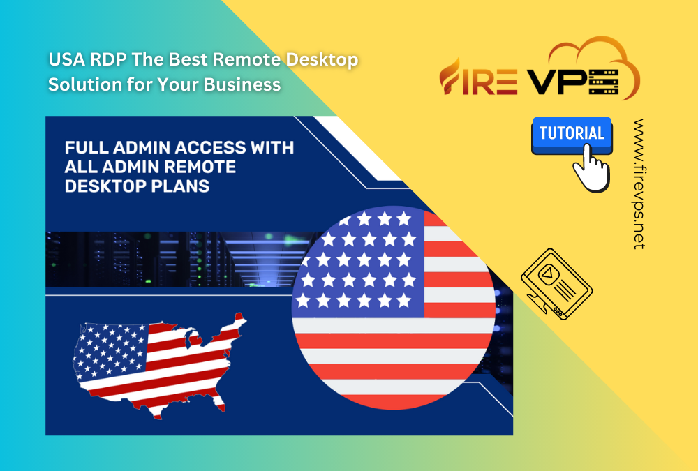 USA RDP The Best Remote Desktop Solution for Your Business