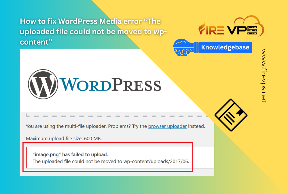How to fix WordPress Media error “The uploaded file could not be moved to wp-content/2025/06”